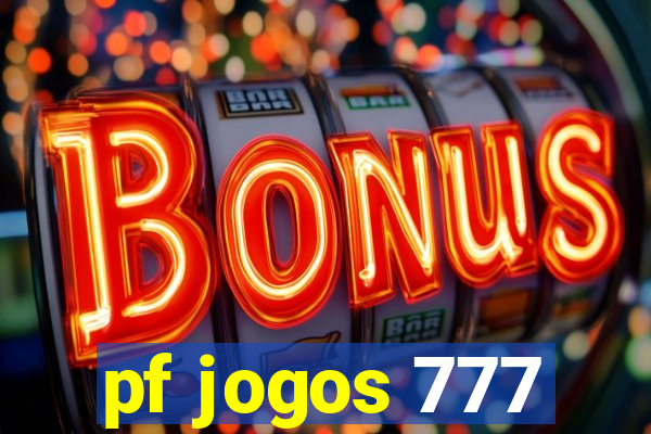 pf jogos 777